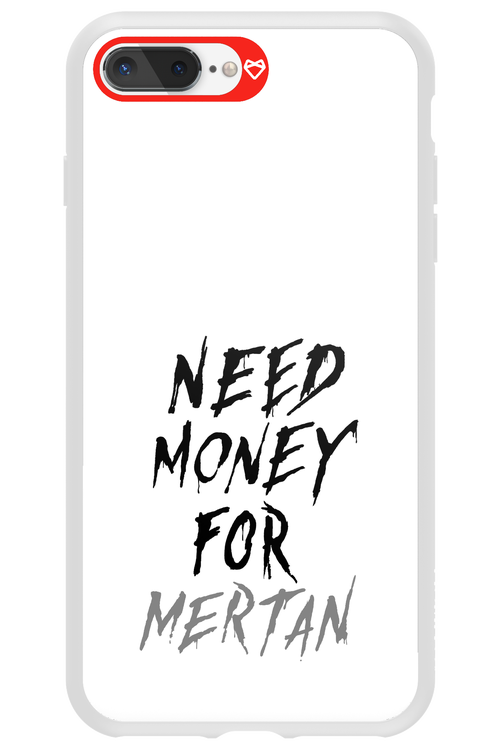 Need Money For Mertan - Apple iPhone 8 Plus