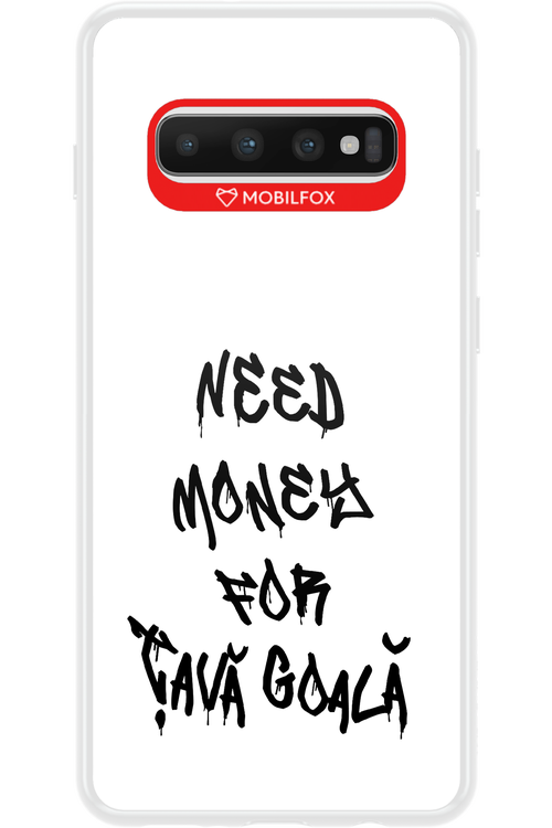 Need Money For Tava Black - Samsung Galaxy S10+