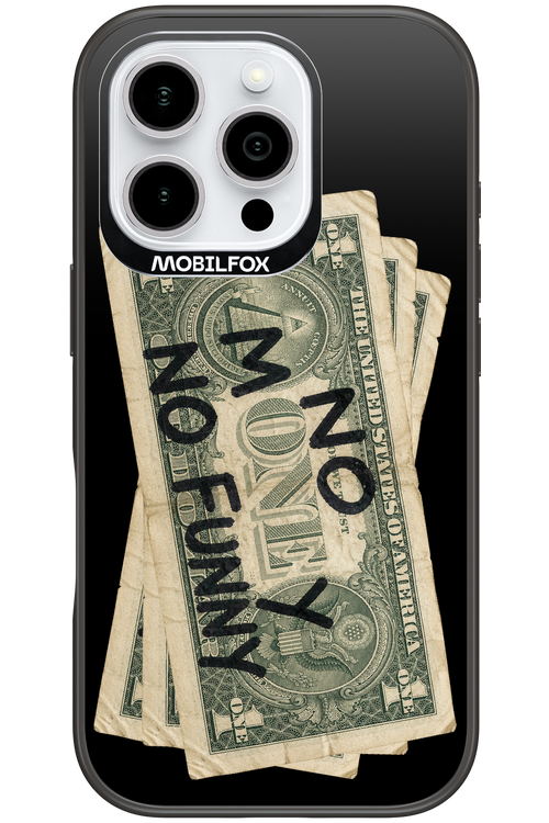 No Money No Funny 2.0 - Apple iPhone 16 Pro