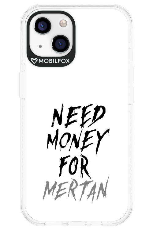 Need Money For Mertan - Apple iPhone 13