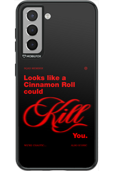 Cinnamon Killer - Samsung Galaxy S21