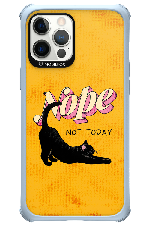Nope, Not Today 2.0 - Apple iPhone 12 Pro Max