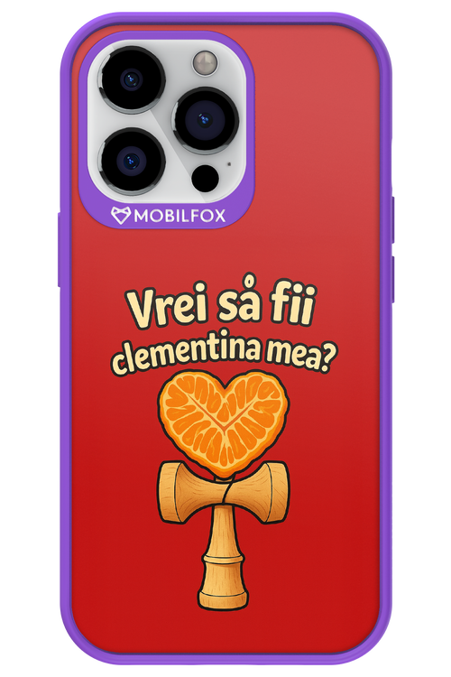Vrei Sa Fil Clementina Mea 2.0 - Apple iPhone 13 Pro