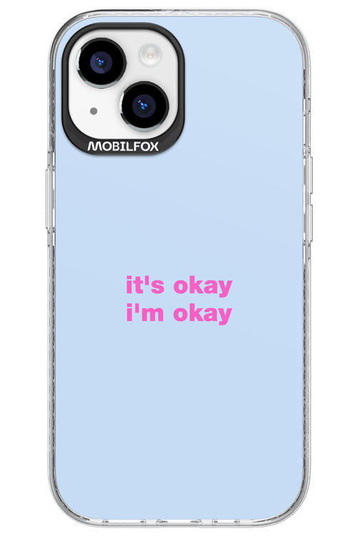 It_s Okay - Apple iPhone 15