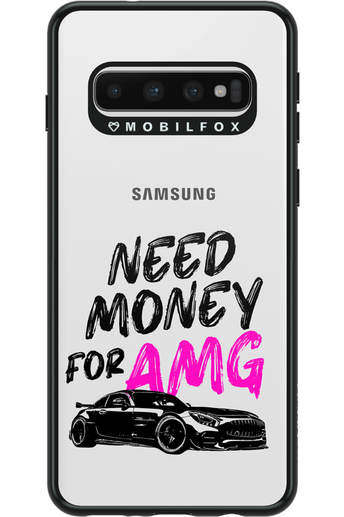 Need money for AMG - Samsung Galaxy S10