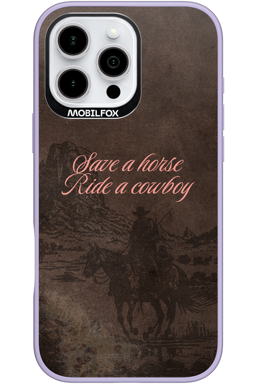 Ride a cowboy 2.0 - Apple iPhone 16 Pro Max