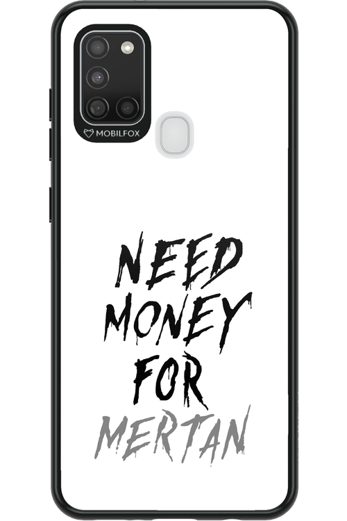 Need Money For Mertan - Samsung Galaxy A21 S