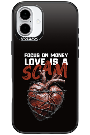 Focus on money, love is a scam - Apple iPhone 16 Plus
