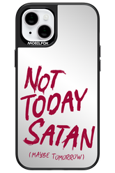 Not Today Mirror 2.0 - Apple iPhone 15 Plus