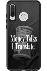 Money Talks III 2.0 - Huawei P30 Lite