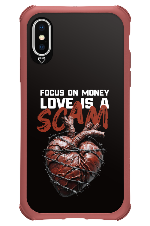 Focus on money, love is a scam - Apple iPhone XS