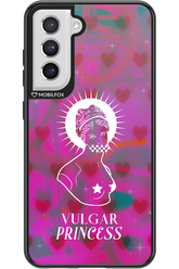 Vulgar Princess - Samsung Galaxy S21 FE