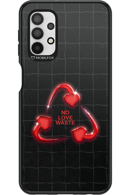 No Love Waste 2.0 - Samsung Galaxy A32 5G