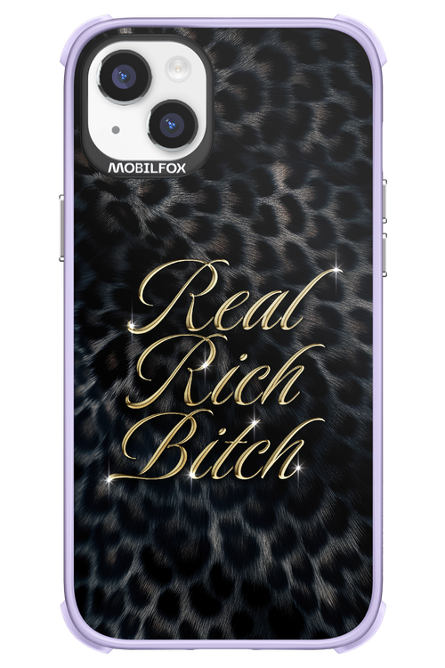 Real Rich Bitch 2.0 - Apple iPhone 14 Plus