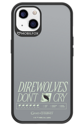 Direwolves Don’t Cry - Apple iPhone 13