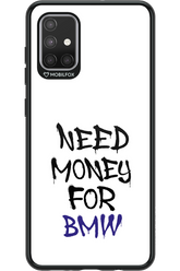 Need Money For BMW - Samsung Galaxy A71