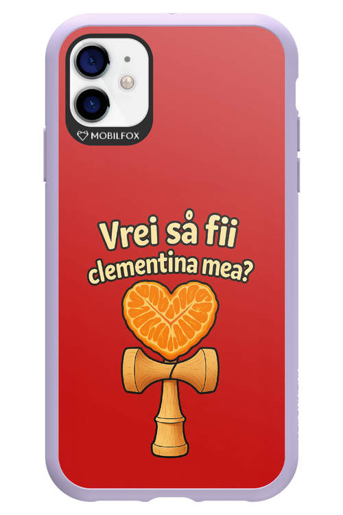 Vrei Sa Fil Clementina Mea 2.0 - Apple iPhone 11