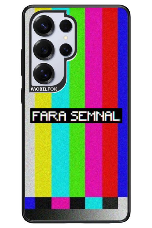 FĂRĂ SEMNAL 2.0 - Samsung S25 Ultra