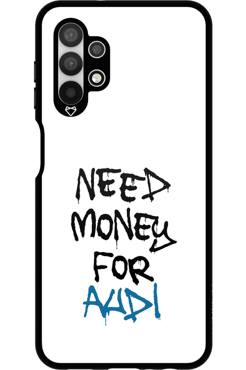 Need Money For Audi - Samsung Galaxy A13 4G