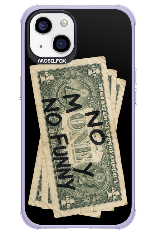 No Money No Funny 2.0 - Apple iPhone 13