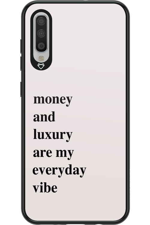 Money and luxury everyday - Samsung Galaxy A70