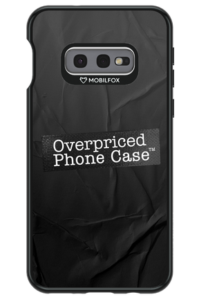 Overpriced Phone Case 2.0 - Samsung Galaxy S10e