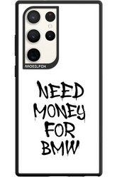 Need Money For BMW Black - Samsung Galaxy S23 Ultra