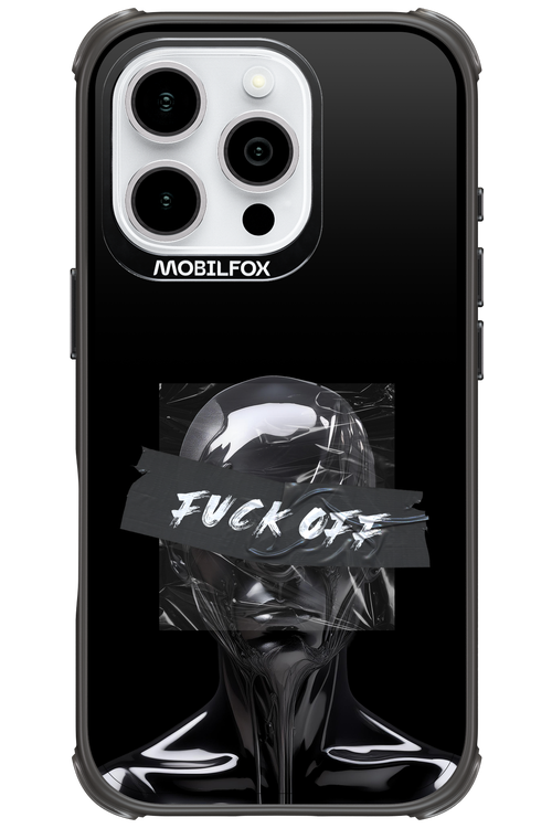 Fuck OFF 2.0 - Apple iPhone 16 Pro