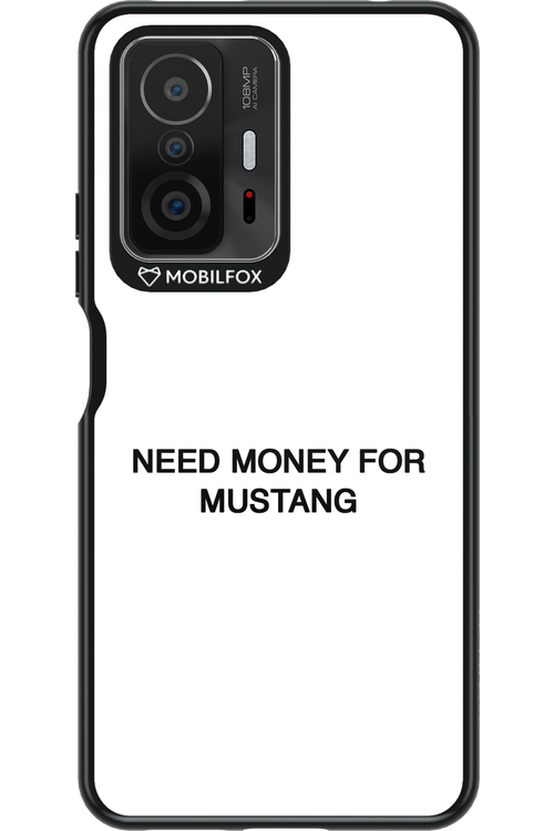 Need Money White - Xiaomi Mi 11T