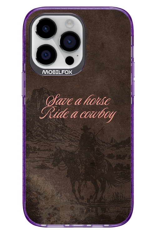 Ride a cowboy 2.0 - Apple iPhone 14 Pro Max