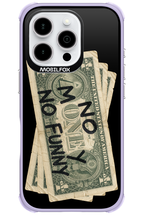No Money No Funny 2.0 - Apple iPhone 16 Pro