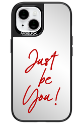 Just Be You Mirror 2.0 - Apple iPhone 15