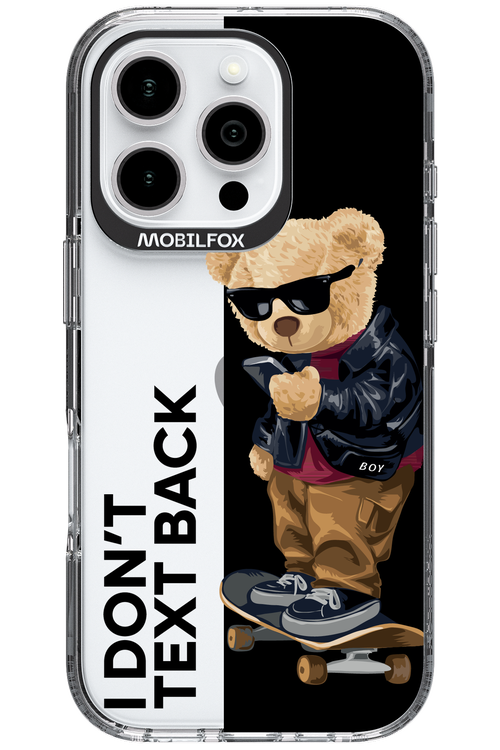 I Don’t Text Back - Apple iPhone 16 Pro