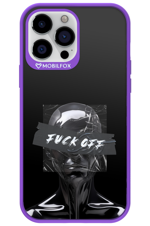 Fuck OFF 2.0 - Apple iPhone 13 Pro Max