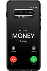Ma Suna Money Calling - Samsung Galaxy S10+