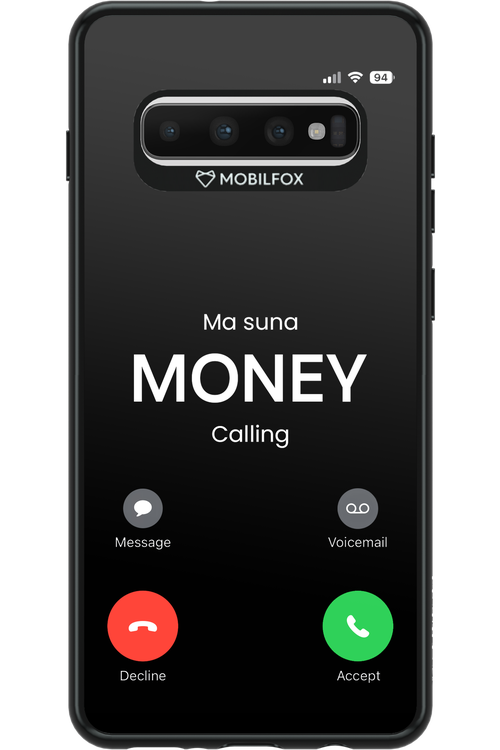 Ma Suna Money Calling - Samsung Galaxy S10+