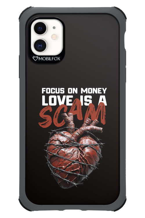 Focus on money, love is a scam - Apple iPhone 11