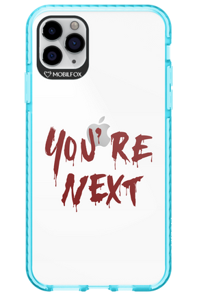 You're Next - Apple iPhone 11 Pro Max