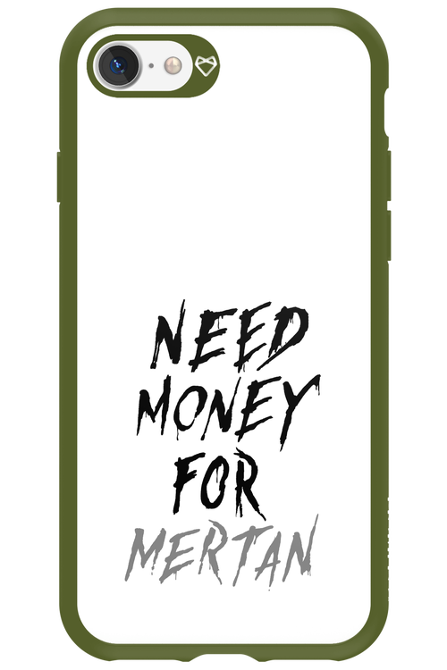 Need Money For Mertan - Apple iPhone 7