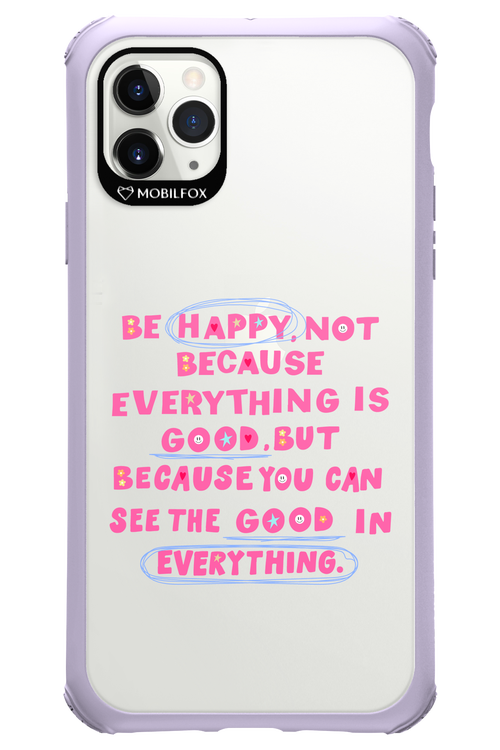 Be Happy - Apple iPhone 11 Pro Max