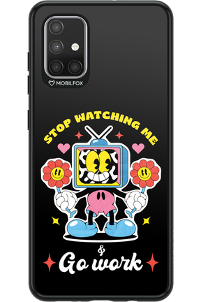 stop watching me 2.0 - Samsung Galaxy A71