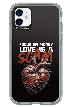 Focus on money, love is a scam - Apple iPhone 11