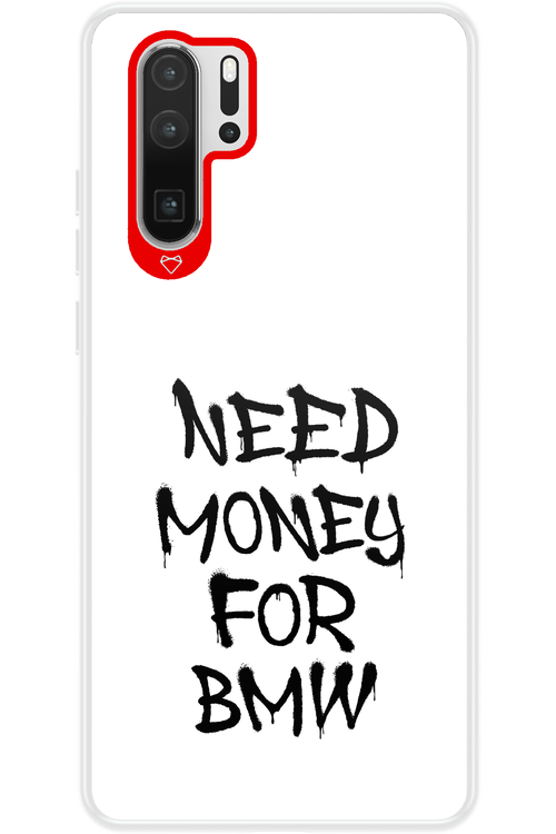 Need Money For BMW Black - Huawei P30 Pro