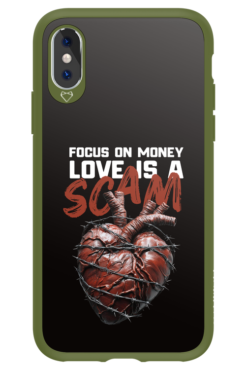 Focus on money, love is a scam - Apple iPhone XS