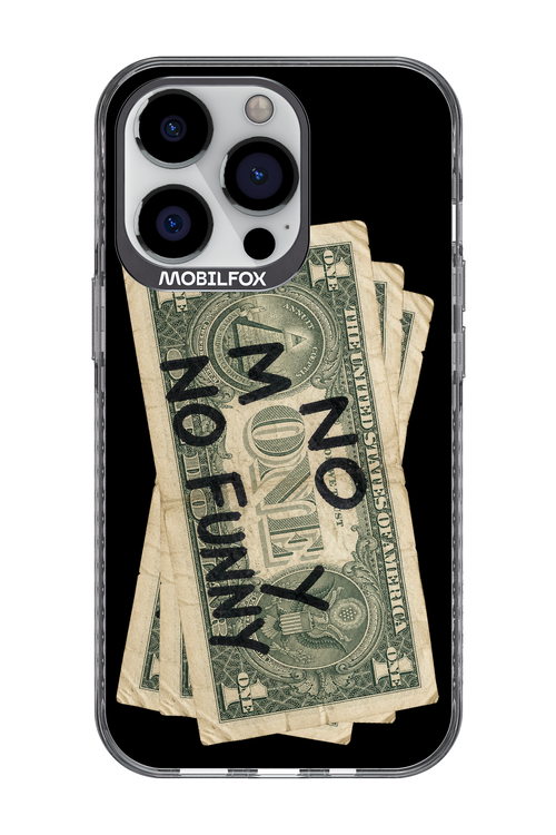No Money No Funny 2.0 - Apple iPhone 13 Pro