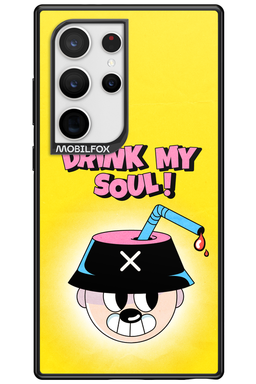 drink my soul 2.0 - Samsung Galaxy S24 Ultra