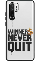 Winners Never Quit - Huawei P30 Pro