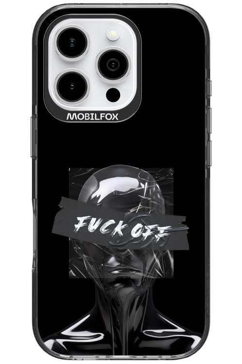 Fuck OFF 2.0 - Apple iPhone 16 Pro