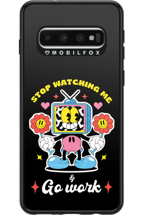 stop watching me 2.0 - Samsung Galaxy S10