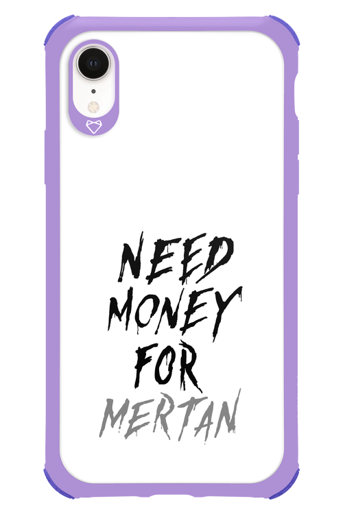 Need Money For Mertan - Apple iPhone XR